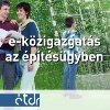 Kényelmesebb és olcsóbb lesz az építési hatósági eljárás a januárban startoló elektronikus rendszernek köszönhetően